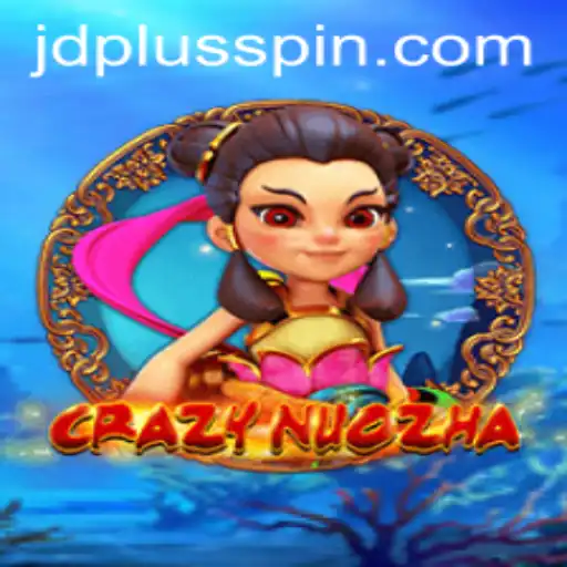 Exploring CrazyNuoZha: A Fusion of Thrill and Strategy