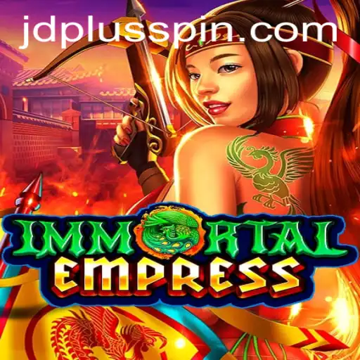 ImmortalEmpress: A New Era of Strategy Gaming with jdplus